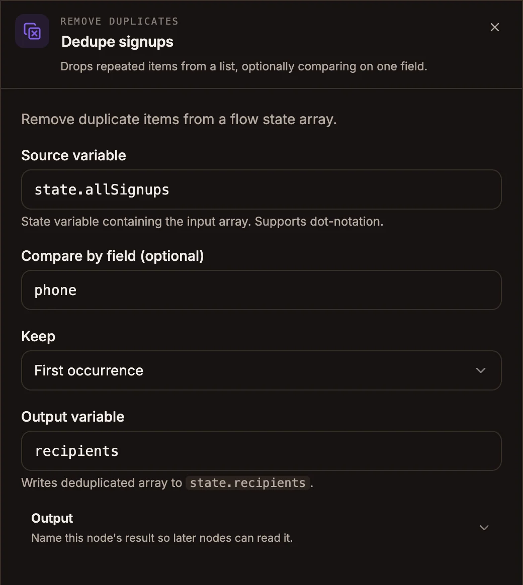 Remove Duplicates settings with Source variable state.contacts, Compare by field phone, Keep First occurrence, Output variable uniqueContacts