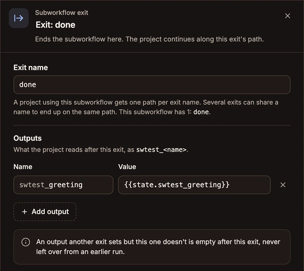 Exit settings with Exit name done and one output, swtest_greeting, set to state.swtest_greeting