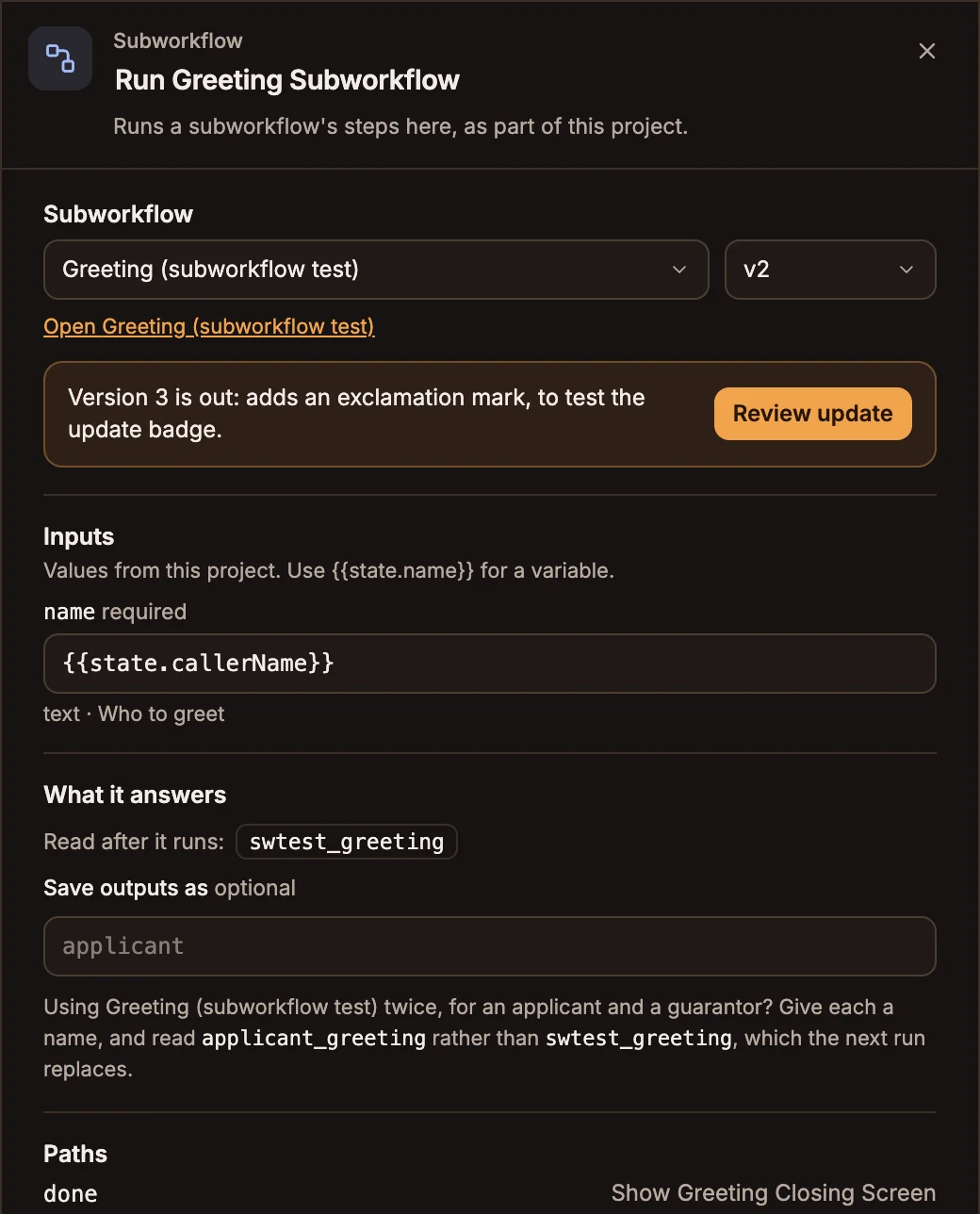 Subworkflow settings on version 2 of a subworkflow, with a Version 3 is out banner and Review update, the required name input set to state.callerName, What it answers listing swtest_greeting, Save outputs as, and the done path
