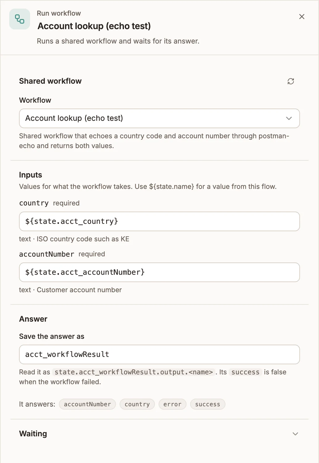 Run workflow settings with a shared workflow chosen, its required inputs country and accountNumber filled in, Save the answer as acct_workflowResult, and the outputs it answers