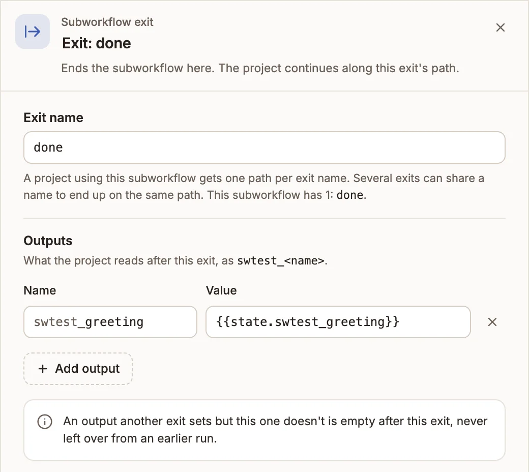Exit settings with Exit name done and one output, swtest_greeting, set to state.swtest_greeting
